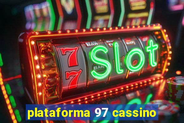 plataforma 97 cassino